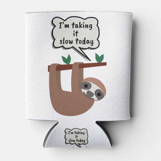 Ich nehme es heute langsam. dosenkühler (Vorderseite)