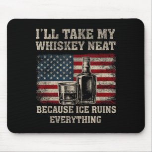 Ich nehme mein Getränk pur, weil Eis alles verdirb Mousepad