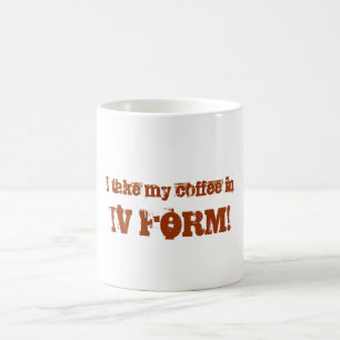 Ich nehme meinen Kaffee herein, IV FORM! Kaffeetasse