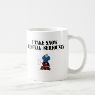 Ich nehme Schneeräumung ernst Tasse