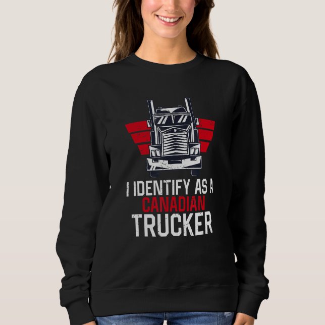 Ich nenne als kanadischer LKW-Support Freedom Con Sweatshirt (Vorderseite)