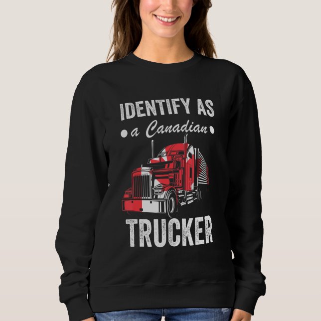 Ich nenne den kanadischen Trucker Support 2022 Man Sweatshirt (Vorderseite)