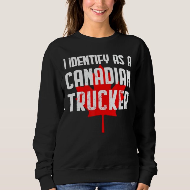 Ich nenne den kanadischen Trucker Support 2022 Sweatshirt (Vorderseite)