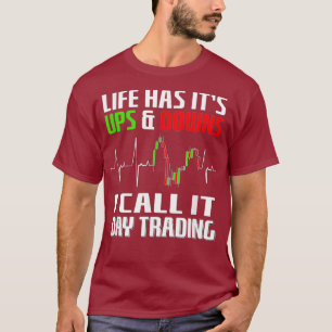 Ich nenne es Day Trading Crypto Stock Trader Stonk T-Shirt