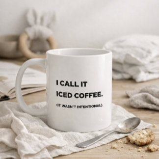 "Ich nenne es Eiskaffee." Lustige Mutter Kaffeetasse