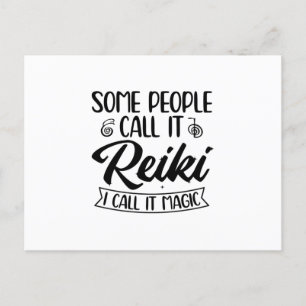 Ich nenne es Magie Geschenkideen für Reiki Maste Postkarte