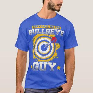 Ich nenne mich Darts Bullseye-Typ T-Shirt