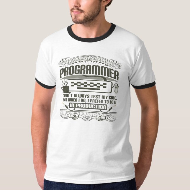 Ich nicht immer prüfe meinen Code T-Shirt (Vorderseite)