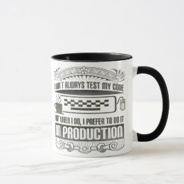 Ich nicht immer prüfe meinen Code Tasse