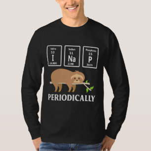 Ich Nickerchen regelmäßig Funny Science Chemie T-Shirt