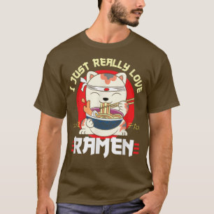 Ich nur wirklich Liebe Ramen Ramen Fan T-Shirt