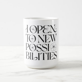 Ich öffne mich neuen Möglichkeiten Florale Affirma Kaffeetasse