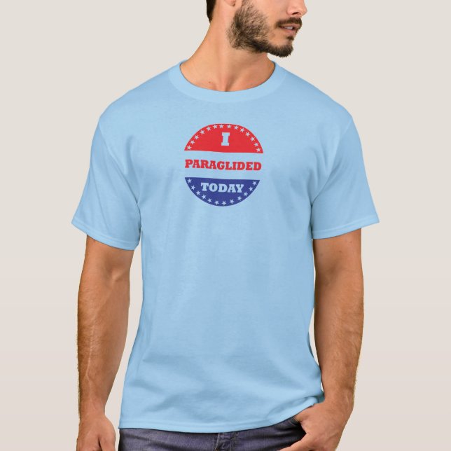 Ich paragliere heute T-Shirt (Vorderseite)