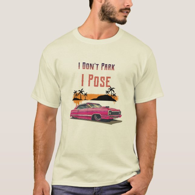 Ich parke nicht, ich Pose Retro T-Shirt (Vorderseite)
