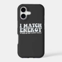 Ich passe die Energie an, also wie werden wir uns