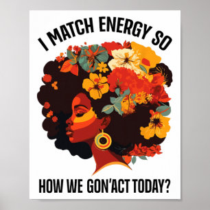 Ich passe Energie an, also wie werden wir uns heut Poster