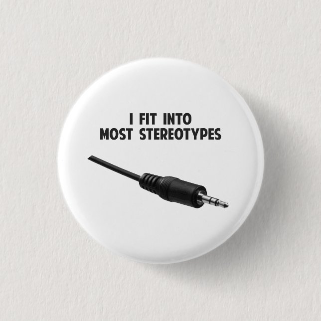 Ich passte in die meisten Stereotypen Button (Vorderseite)