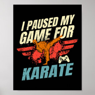 Ich pausierte mein Spiel für Karate-Videospiel-Ges Poster