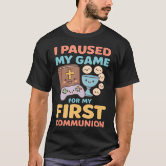 Ich pausierte mein Spiel für mein erstes Kommunion T-Shirt