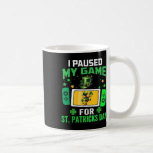 Ich pausierte mein Spiel für St. Patricks Day Vide Kaffeetasse