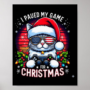 Ich pausierte mein Spiel für Weihnachten Cooler Ka Poster