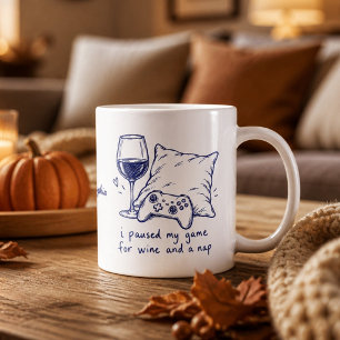 Ich pausierte mein Spiel für Wein und ein Nickerch Kaffeetasse