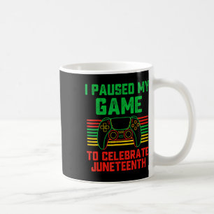 Ich pausierte mein Spiel, um Juneteenth Gamer Boy Kaffeetasse