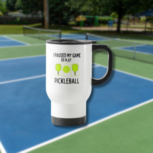 Ich pausierte mein Spiel, um Pickleball zu spielen Reisebecher