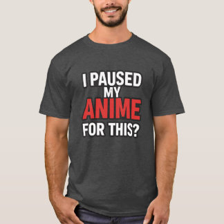 ich pausierte meine Anime-Familie T-Shirt