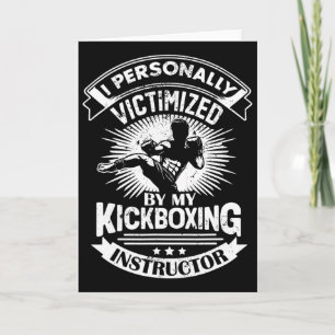 Ich persönlich von meinem Kickbox-Lehrer viktimisi Karte