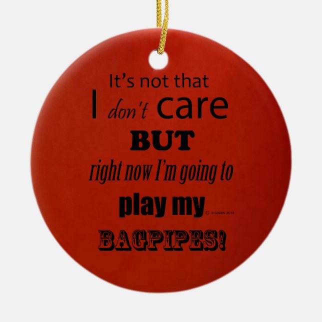 Ich pflege Bagpipe Keramik Ornament (Vorne)