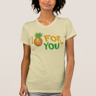 Ich pine für dich tropischen Ananas Funny Feinschm T-Shirt