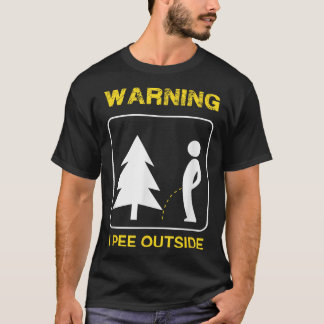 Ich pinkel draußen T-Shirt - Camping-Shirt _1