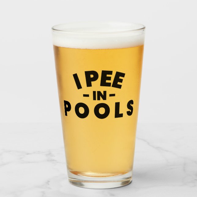 Ich Pipi In Pools Lustiges Pint Glas (Vorne (Gefüllt))
