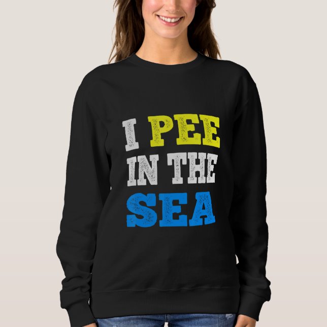 Ich pisse im Sommer des Meeres Sweatshirt (Vorderseite)