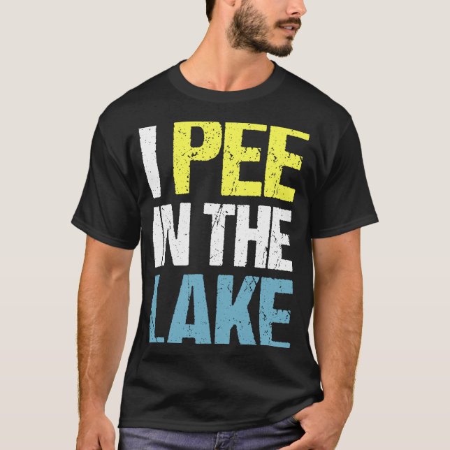 Ich pisse im sonnigen Sommerurlaub am See T-Shirt (Vorderseite)