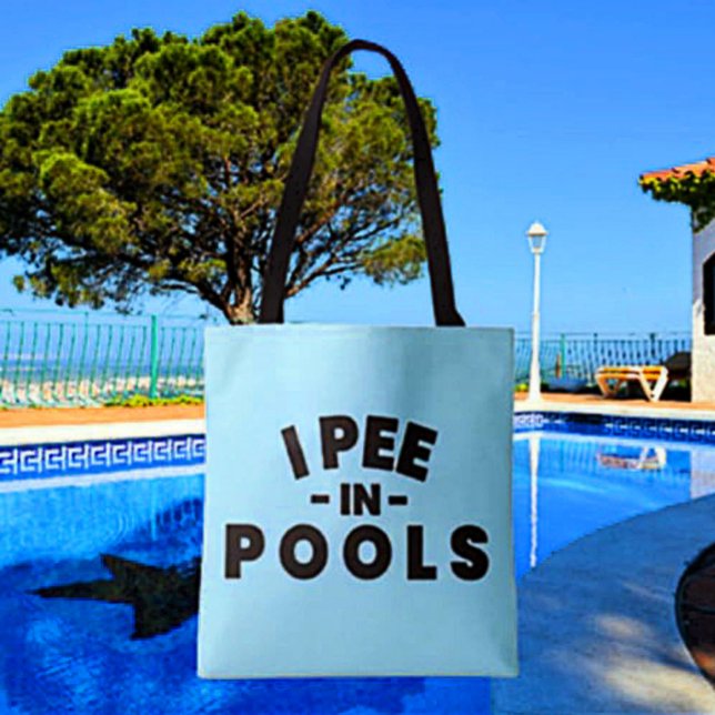 Ich pisse in Pools Funny Tote Tag (Von Creator hochgeladen)