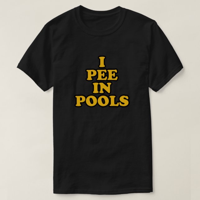 Ich pisse in Schwimmbecken lustige Sommerferien  T-Shirt (Design vorne)