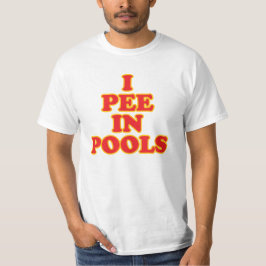 Ich pisse in Schwimmbecken lustige Sommerferien   T-Shirt