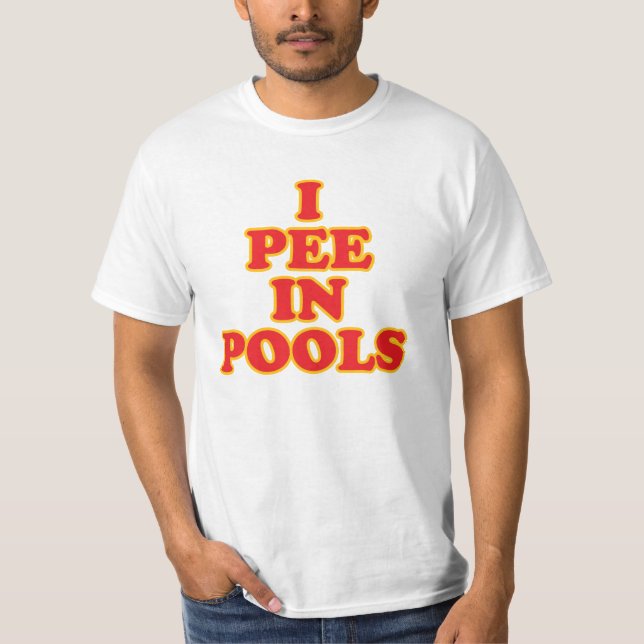 Ich pisse in Schwimmbecken lustige Sommerferien   T-Shirt (Vorderseite)