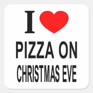 ICH ❤️ PIZZA AUF CHRISTMAS, DA ICH LIEBE PIZZA AUF QUADRATISCHER AUFKLEBER