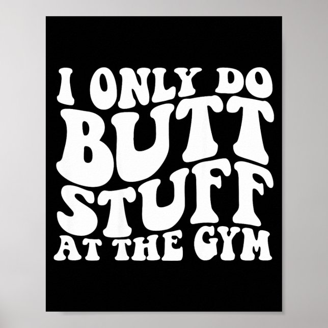 Ich Po Butt Gym zurück Groovy Poster (Vorne)
