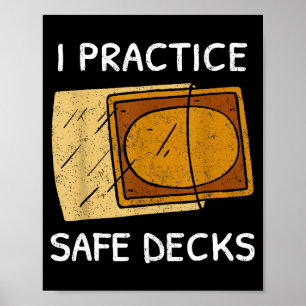 Ich praktiziere sichere Decks Sammelkarten Spiel P Poster