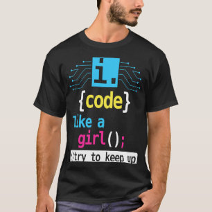 Ich programmiere wie ein Mädchen und versuche, Kos T-Shirt