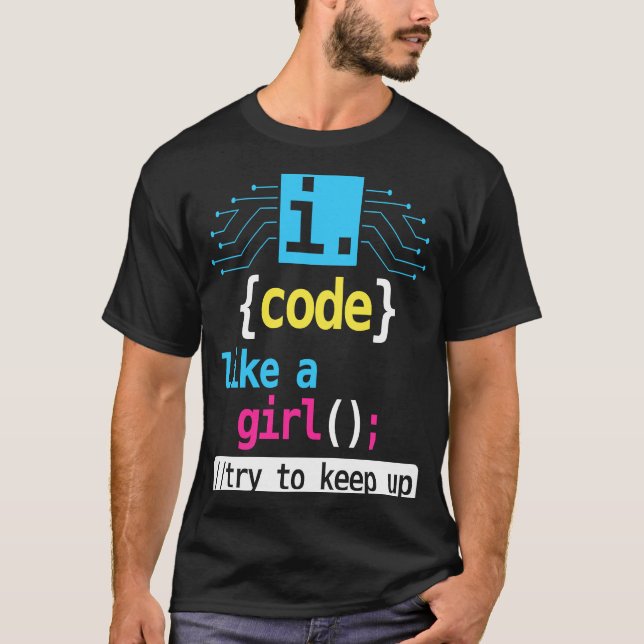 Ich programmiere wie ein Mädchen und versuche, Kos T-Shirt (Vorderseite)
