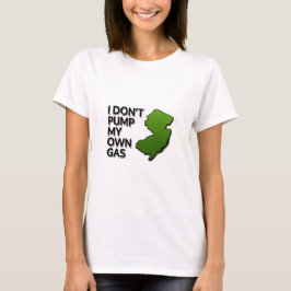 Ich pumpe nicht mein eigenes Gas T-Shirt
