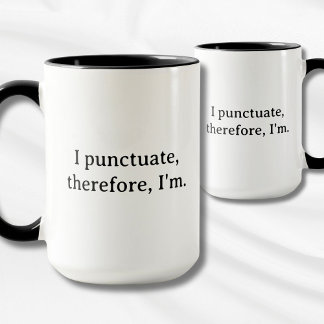 Ich punctuate, darum bin ich tasse