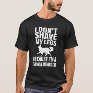 Ich rasiere meine Beine nicht, weil ich eine Türki T-Shirt