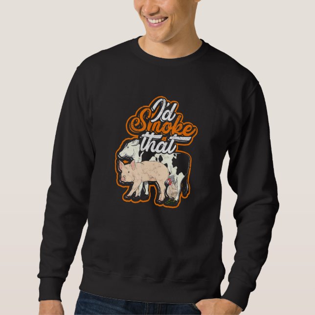 Ich rauche das - Texas Kuh Huhn und Schwein Sweatshirt (Vorderseite)
