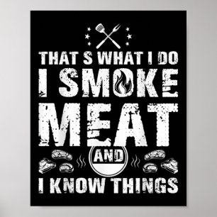 Ich rauche Fleisch, und ich kenne die witzigen Gri Poster